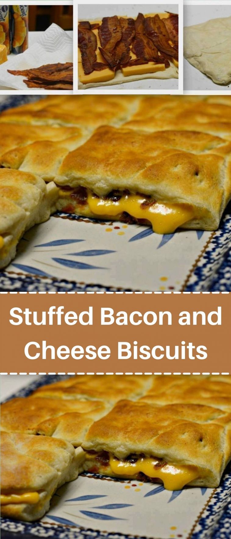 Stuffed Bacon and Cheese Biscuits