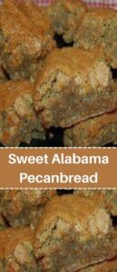 Sweet Alabama Pecanbread