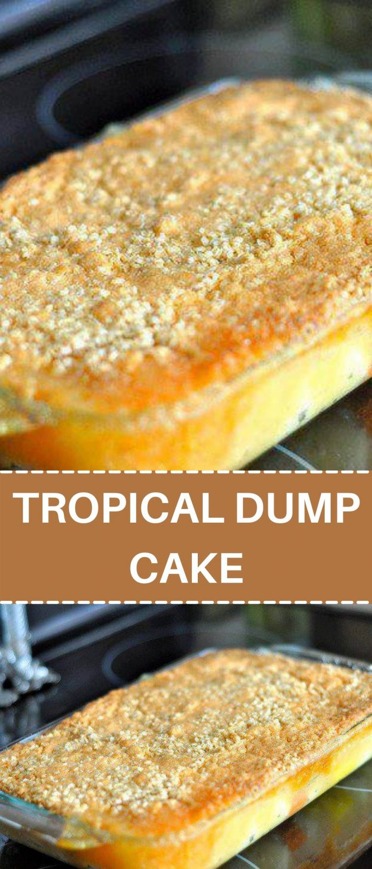 TROPICAL DUMP CAKE