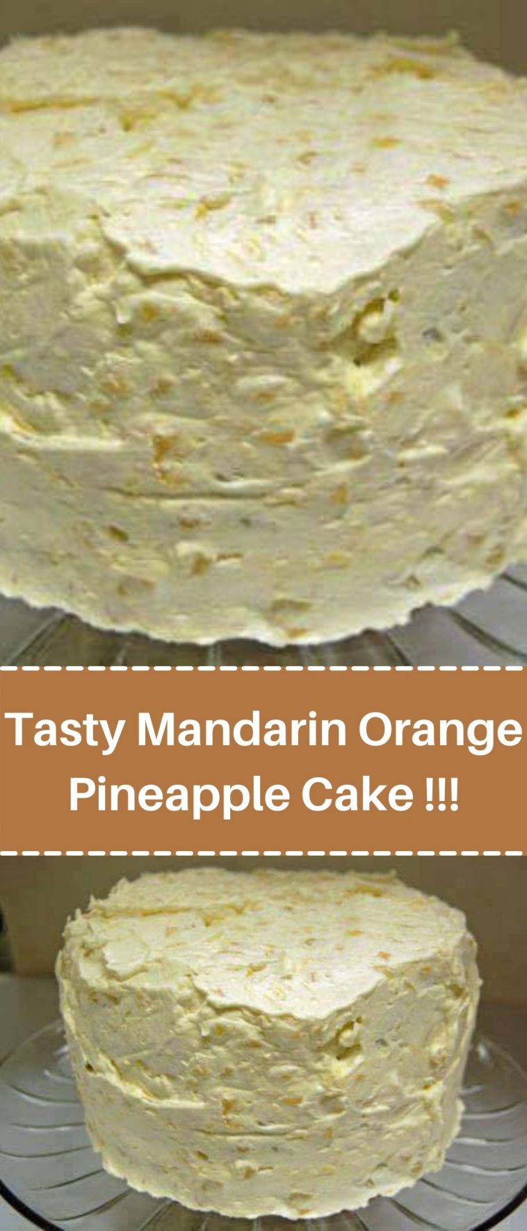Tasty Mandarin Orange Pineapple Cake !!!