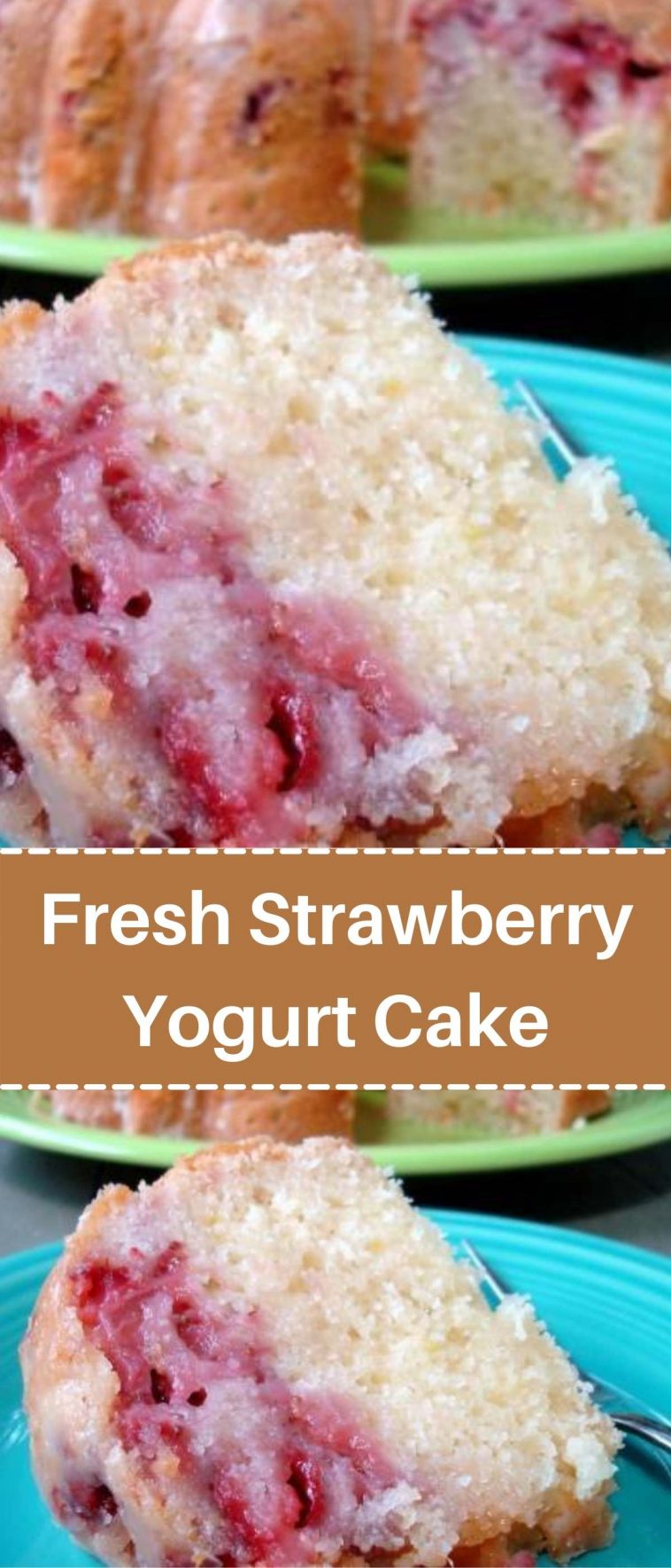 The best Fresh Strawberry Yogurt Cake