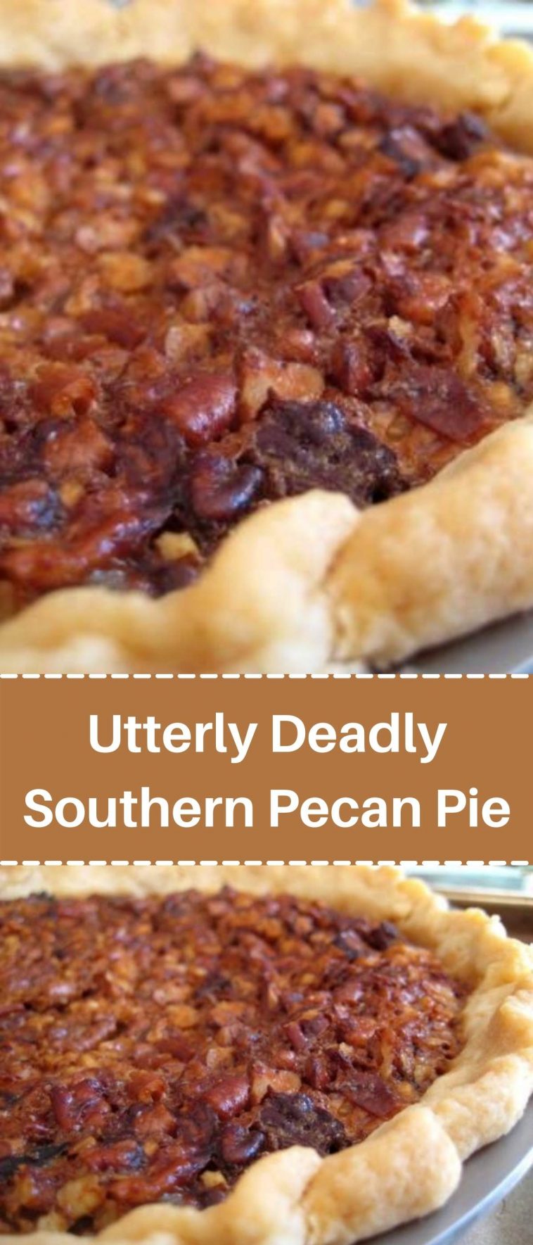 Utterly Deadly Southern Pecan Pie